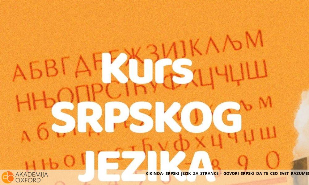 KIKINDA- SRPSKI JEZIK ZA STRANCE - GOVORI SRPSKI DA TE CEO SVET RAZUME!!! KIKINDA- SRPSKI JEZIK ZA STRANCE - GOVORI SRPSKI DA TE CEO SVET RAZUME!!!