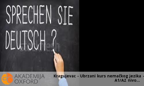 Kragujevac - Ubrzani kurs nemačkog jezika - A1/A2 nivo