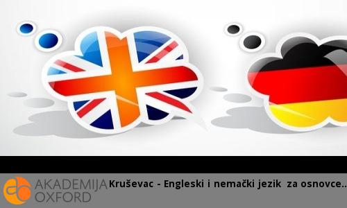 Kruševac - Engleski i nemački jezik za osnovce