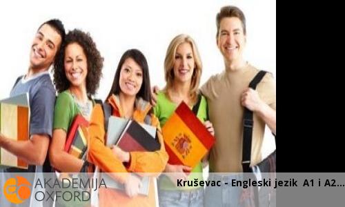 Kruševac - Engleski jezik A1 i A2 Kruševac - Engleski jezik A1 i A2