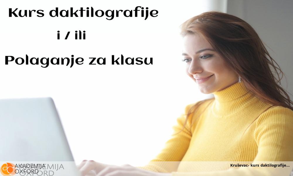 Kruševac- kurs daktilografije Kruševac- kurs daktilografije