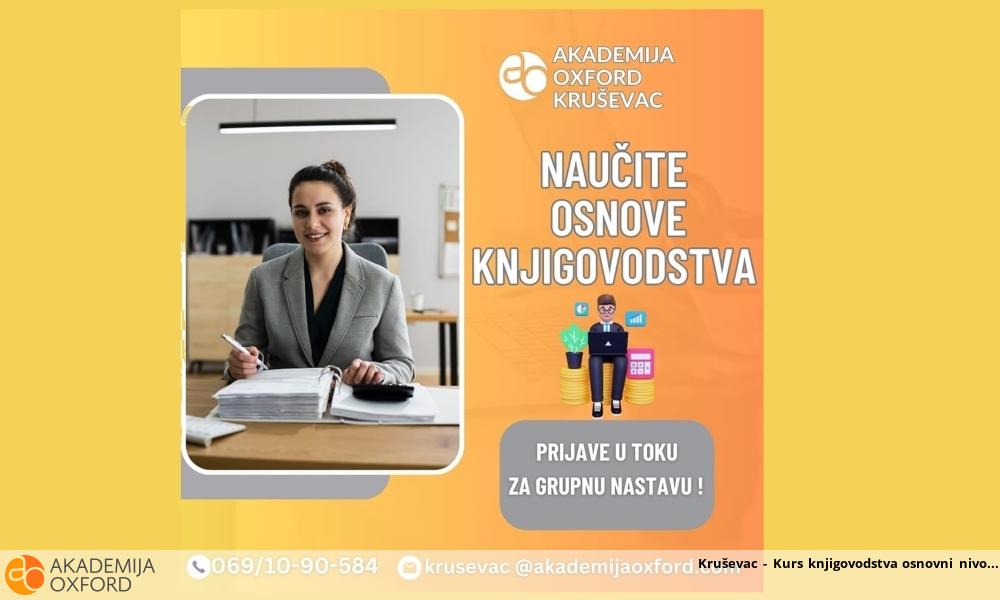 Kruševac - Kurs knjigovodstva osnovni nivo