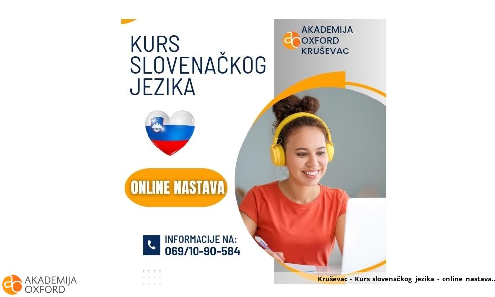 Kruševac - Kurs slovenačkog jezika - online nastava