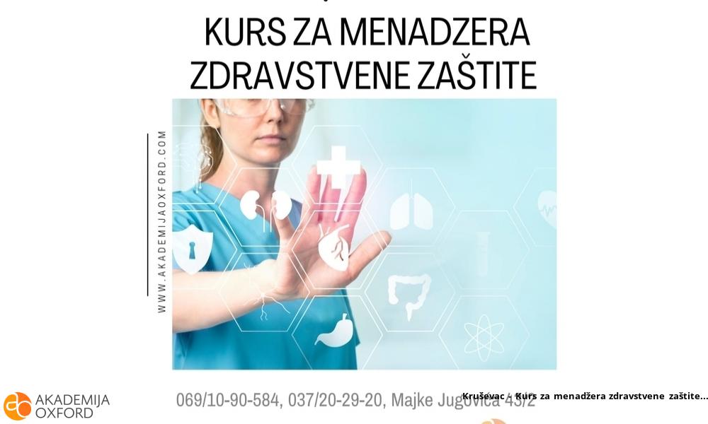Kruševac - Kurs za menadžera zdravstvene zaštite