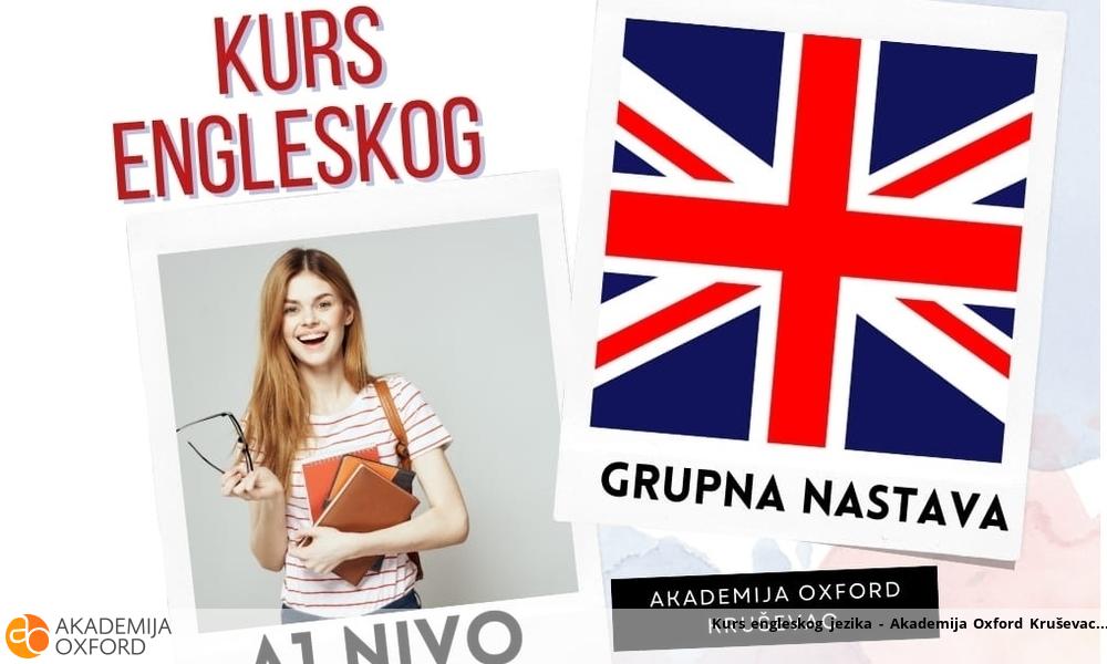 Kurs engleskog jezika - Akademija Oxford Kruševac