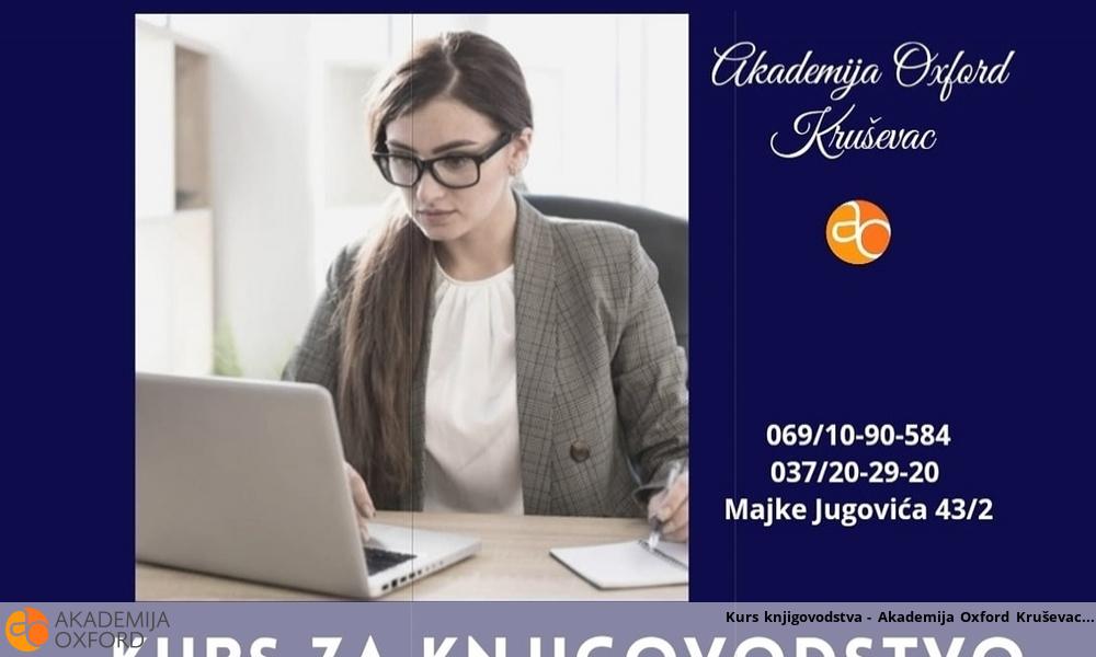 Kurs knjigovodstva - Akademija Oxford Kruševac