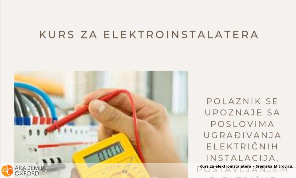 Kurs za elektroinstalatera - Sremska Mitrovica Kurs za elektroinstalatera - Sremska Mitrovica