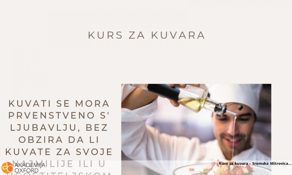 Kurs za kuvara - Sremska Mitrovica Kurs za kuvara - Sremska Mitrovica