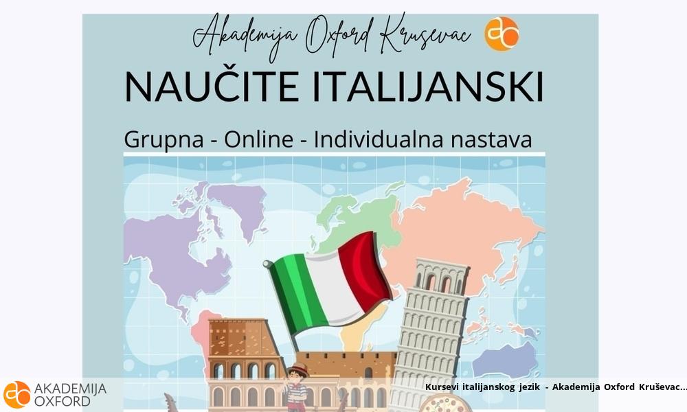 Kursevi italijanskog jezik - Akademija Oxford Kruševac Kursevi italijanskog jezik - Akademija Oxford Kruševac