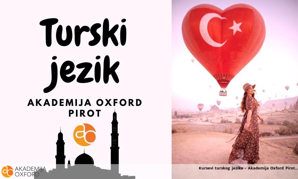 Kursevi turskog jezika - Akademija Oxford Pirot