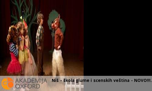 Niš - škola glume i scenskih veština - NOVO!!! Niš - škola glume i scenskih veština - NOVO!!!