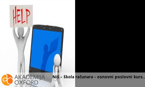 Niš - škola računara - osnovni poslovni kurs Niš - škola računara - osnovni poslovni kurs
