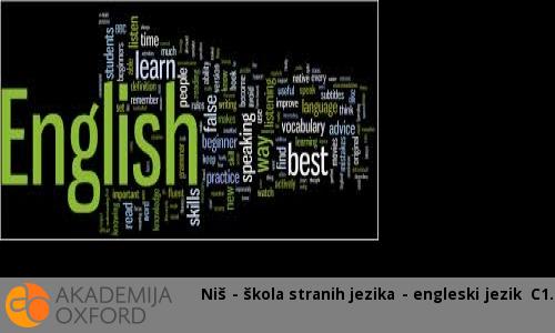 Niš - škola stranih jezika - engleski jezik C1 Niš - škola stranih jezika - engleski jezik C1
