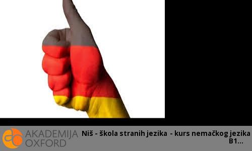 Niš - škola stranih jezika - kurs nemačkog jezika B1 Niš - škola stranih jezika - kurs nemačkog jezika B1