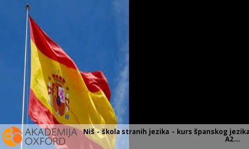 Niš - škola stranih jezika - kurs španskog jezika A2