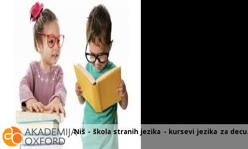 Niš - škola stranih jezika - kursevi jezika za decu