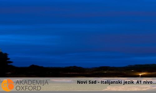 Novi Sad - Italijanski jezik A1 nivo Novi Sad - Italijanski jezik A1 nivo
