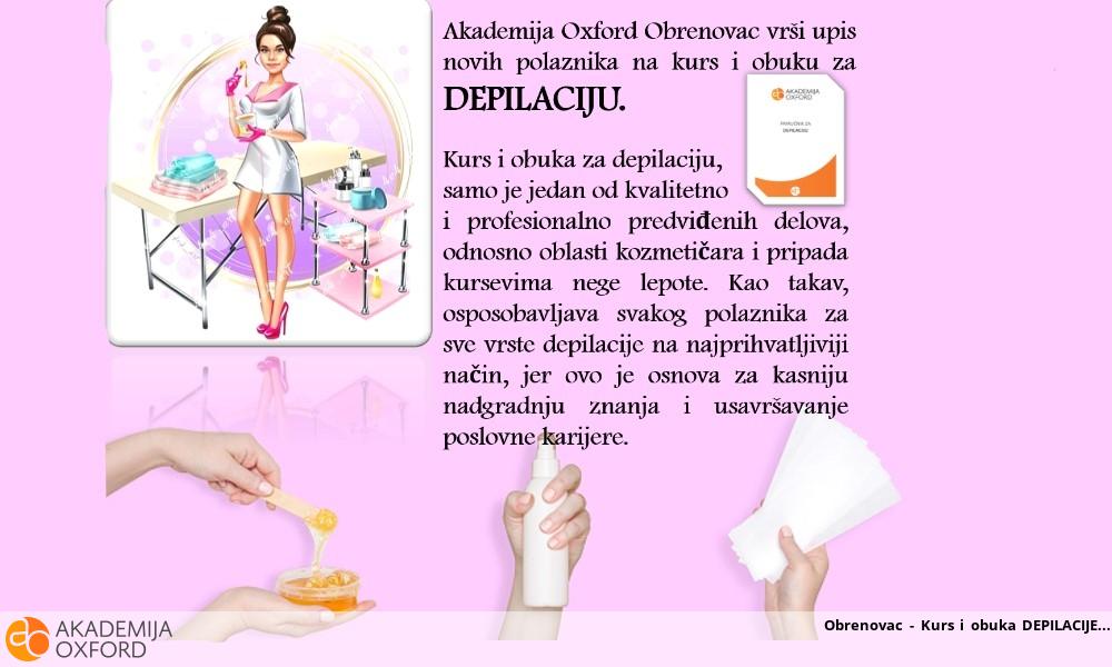 Obrenovac - Kurs i obuka DEPILACIJE Obrenovac - Kurs i obuka DEPILACIJE