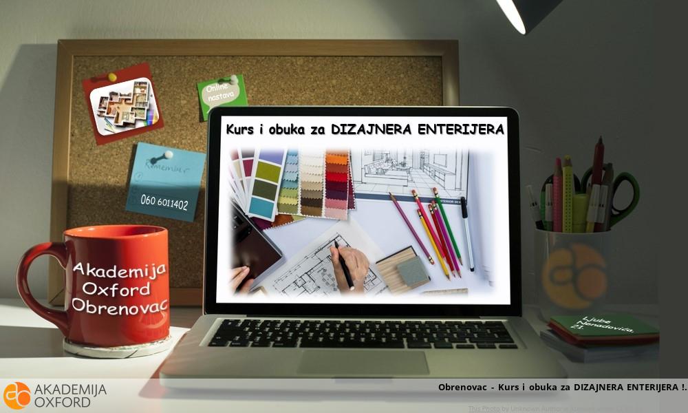 Obrenovac - Kurs i obuka za DIZAJNERA ENTERIJERA ! Obrenovac - Kurs i obuka za DIZAJNERA ENTERIJERA !