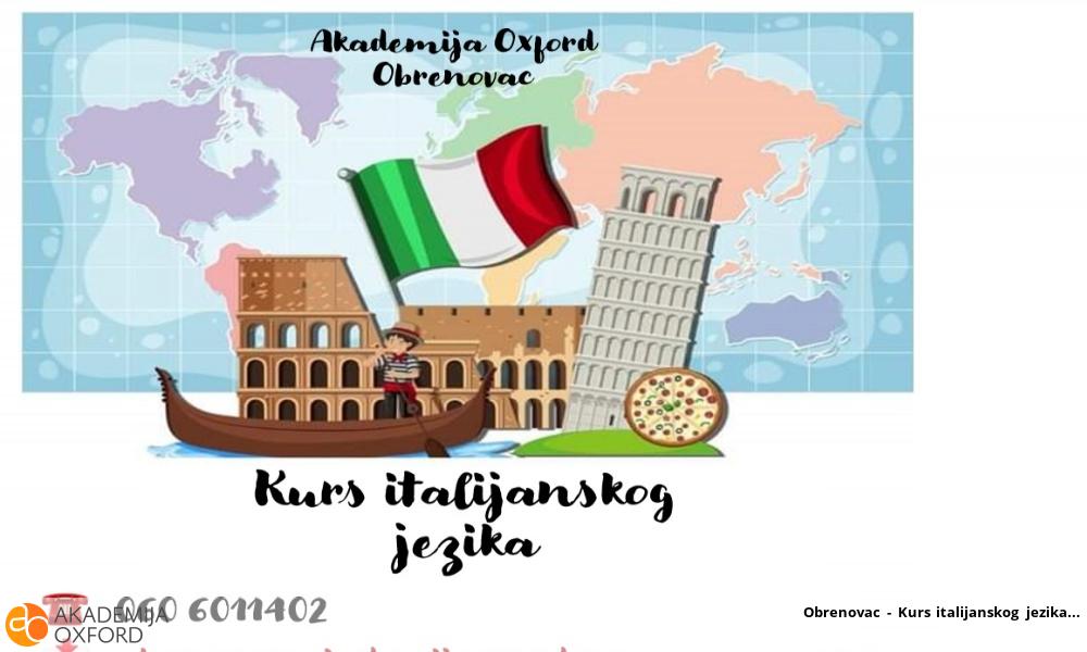 Obrenovac - Kurs italijanskog jezika Obrenovac - Kurs italijanskog jezika