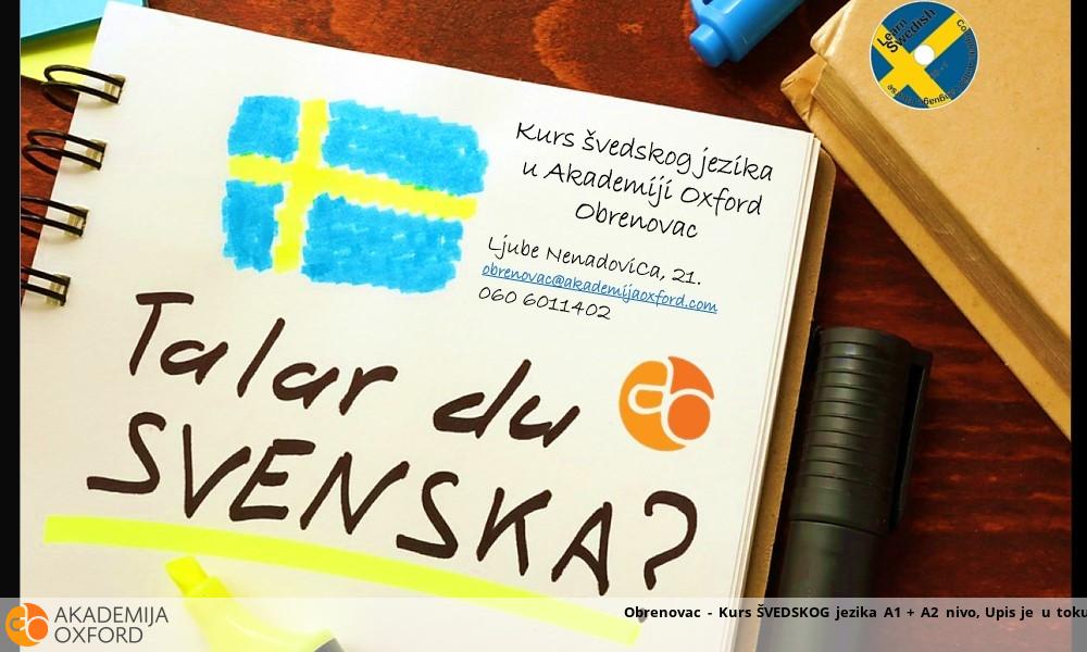 Obrenovac - Kurs ŠVEDSKOG jezika A1 + A2 nivo, Upis je u toku! Obrenovac - Kurs ŠVEDSKOG jezika A1 + A2 nivo, Upis je u toku!