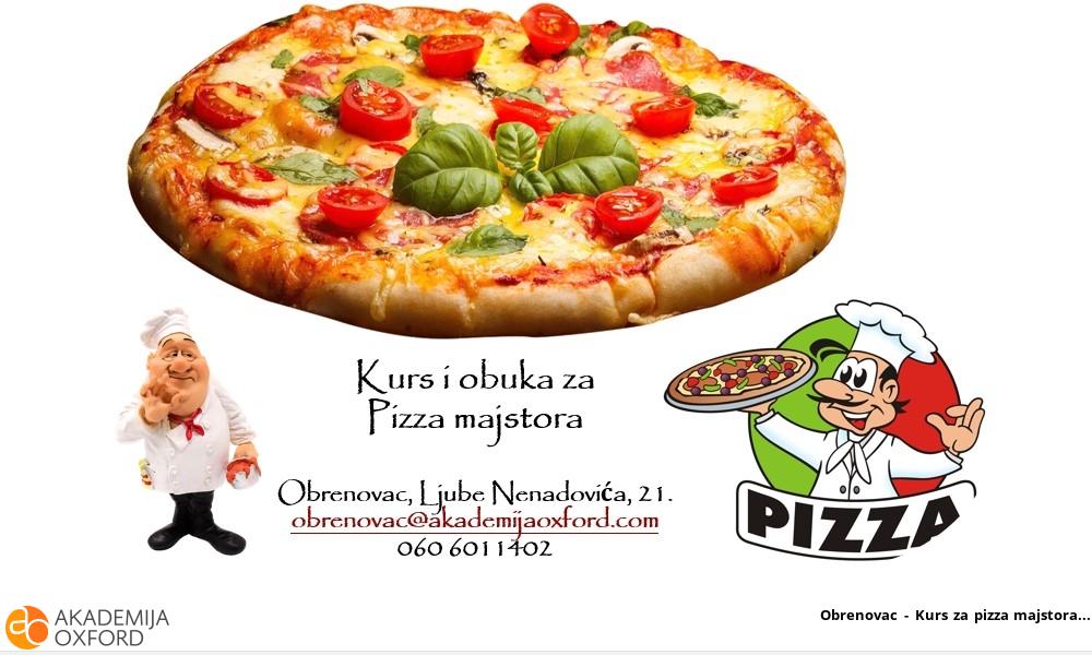 Obrenovac - Kurs za pizza majstora Obrenovac - Kurs za pizza majstora