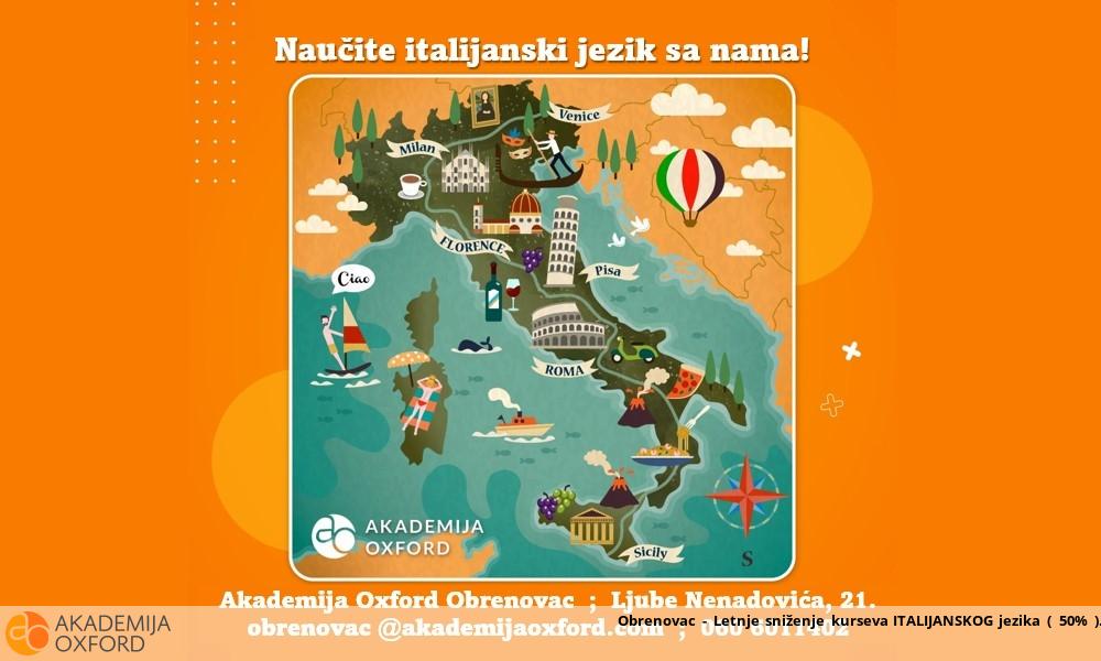 Obrenovac - Letnje sniženje kurseva ITALIJANSKOG jezika ( 50% )