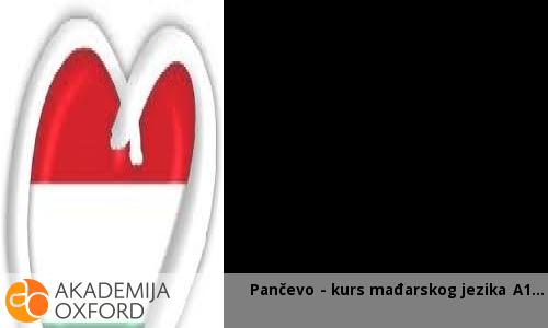 Pančevo - kurs mađarskog jezika A1