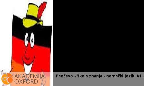 Pančevo - škola znanja - nemački jezik A1