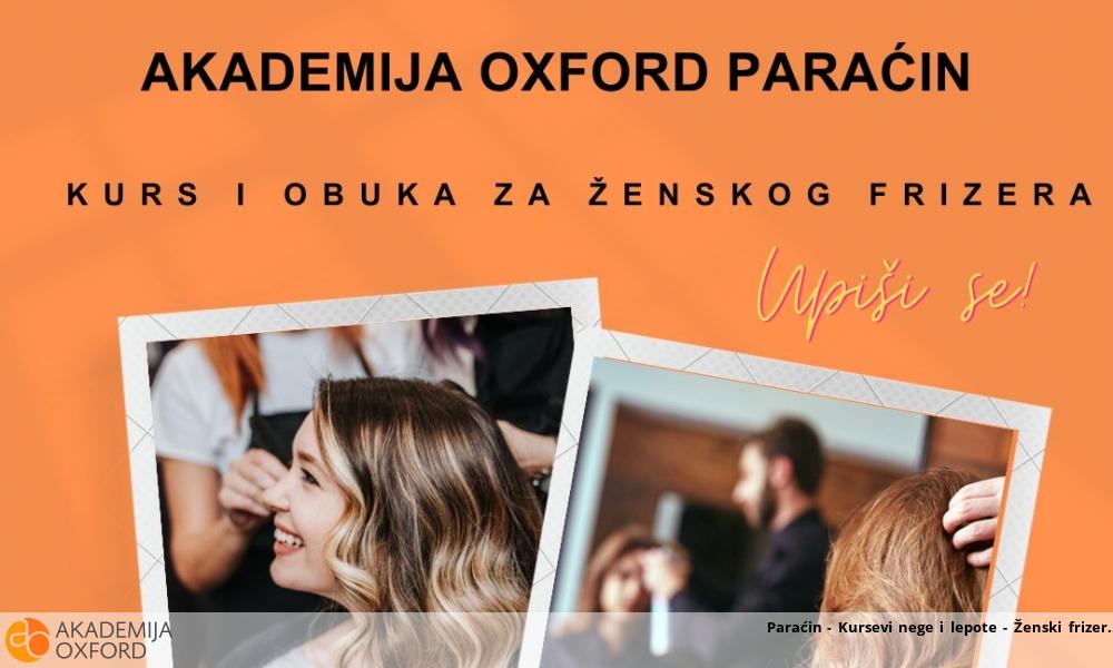 Paraćin - Kursevi nege i lepote - Ženski frizer Paraćin - Kursevi nege i lepote - Ženski frizer