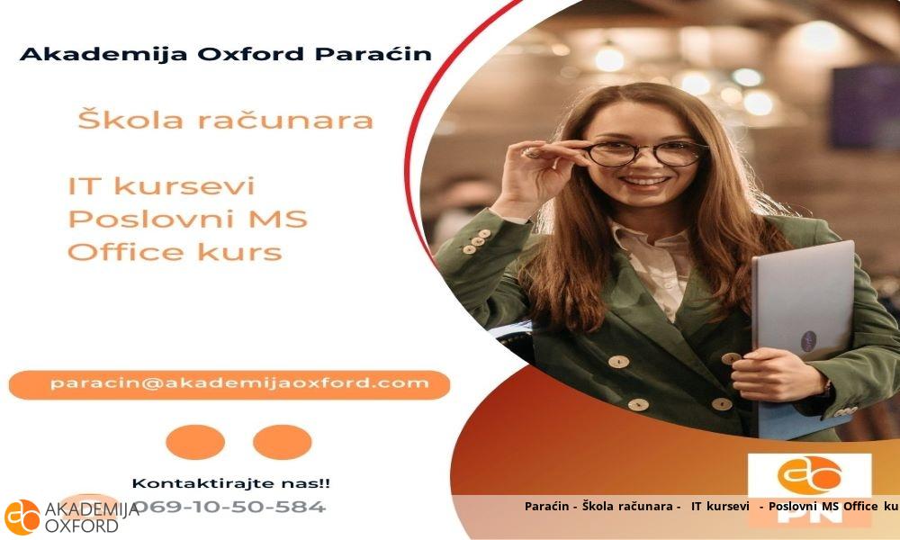 Paraćin - Škola računara -  IT kursevi  - Poslovni MS Office kurs