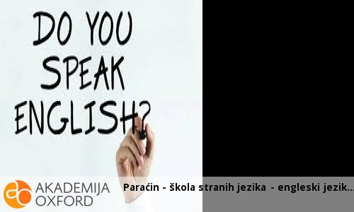 Paraćin - škola stranih jezika - engleski jezik Paraćin - škola stranih jezika - engleski jezik