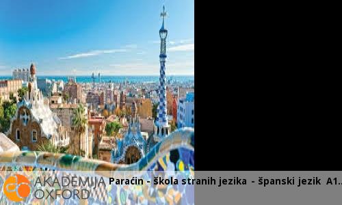 Paraćin - škola stranih jezika - španski jezik A1 Paraćin - škola stranih jezika - španski jezik A1