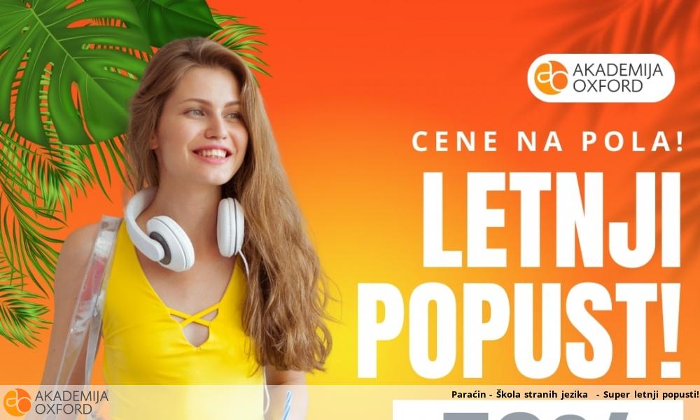 Paraćin - Škola stranih jezika  - Super letnji popusti!