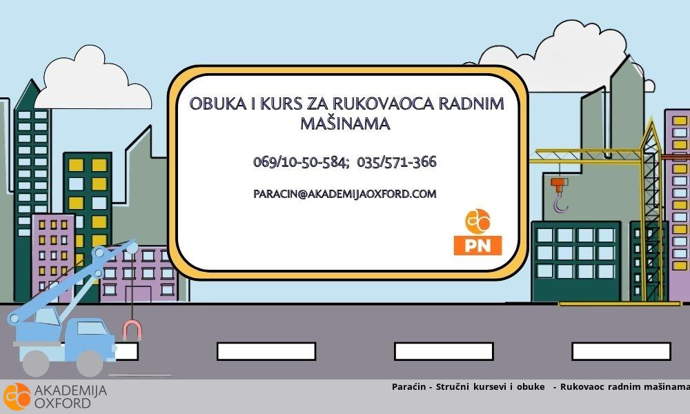 Paraćin - Stručni kursevi i obuke - Rukovaoc radnim mašinama Paraćin - Stručni kursevi i obuke - Rukovaoc radnim mašinama