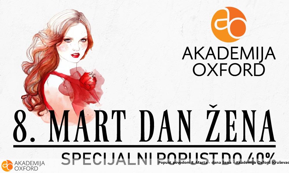 Popust povodom 8. Marta - dana žena - Akademija Oxford Kruševac Popust povodom 8. Marta - dana žena - Akademija Oxford Kruševac