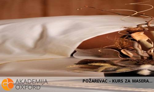 POŽAREVAC - KURS ZA MASERA