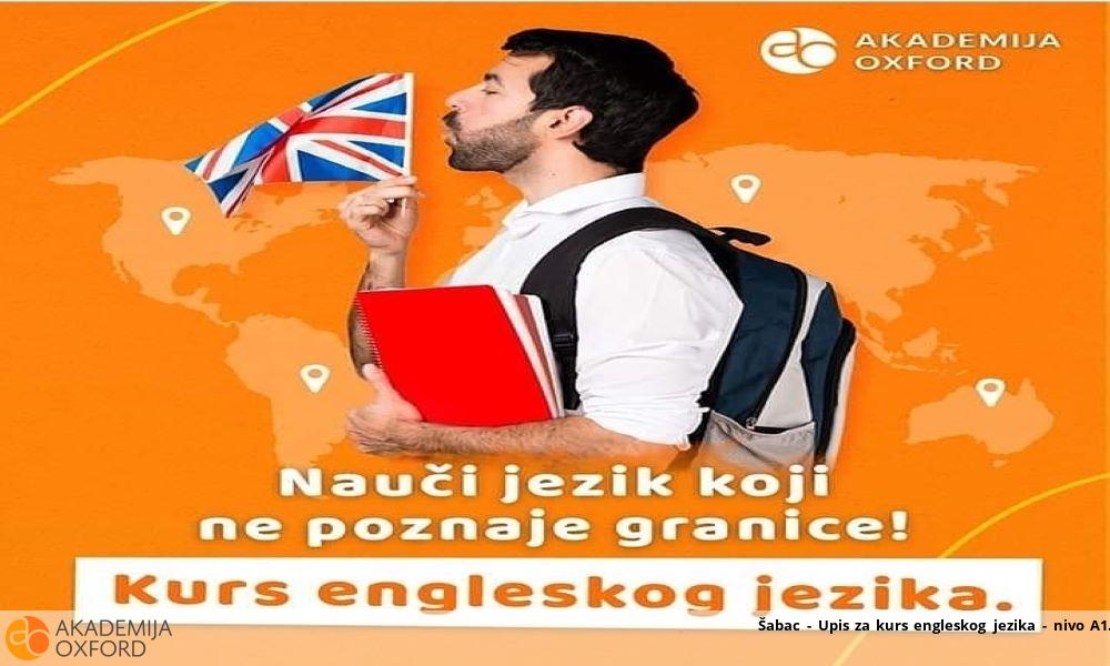 Šabac - Upis za kurs engleskog jezika - nivo A1 Šabac - Upis za kurs engleskog jezika - nivo A1