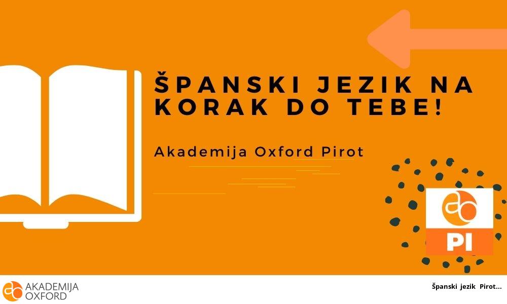 Španski jezik Pirot Španski jezik Pirot