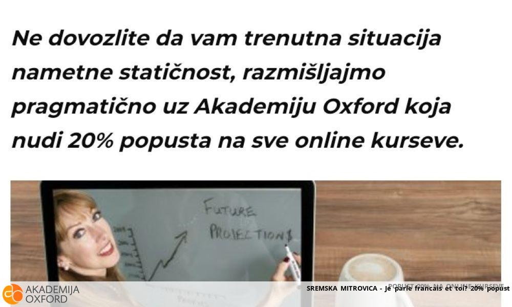 SREMSKA MITROVICA - Je parle francais et toi? 20% popust SREMSKA MITROVICA - Je parle francais et toi? 20% popust