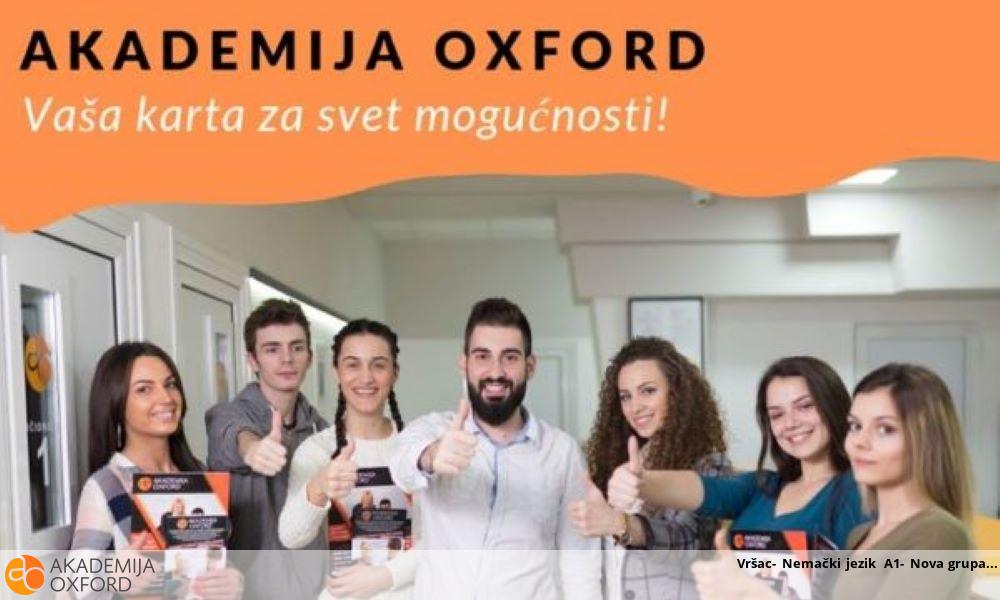 Vršac- Nemački jezik A1- Nova grupa Vršac- Nemački jezik A1- Nova grupa