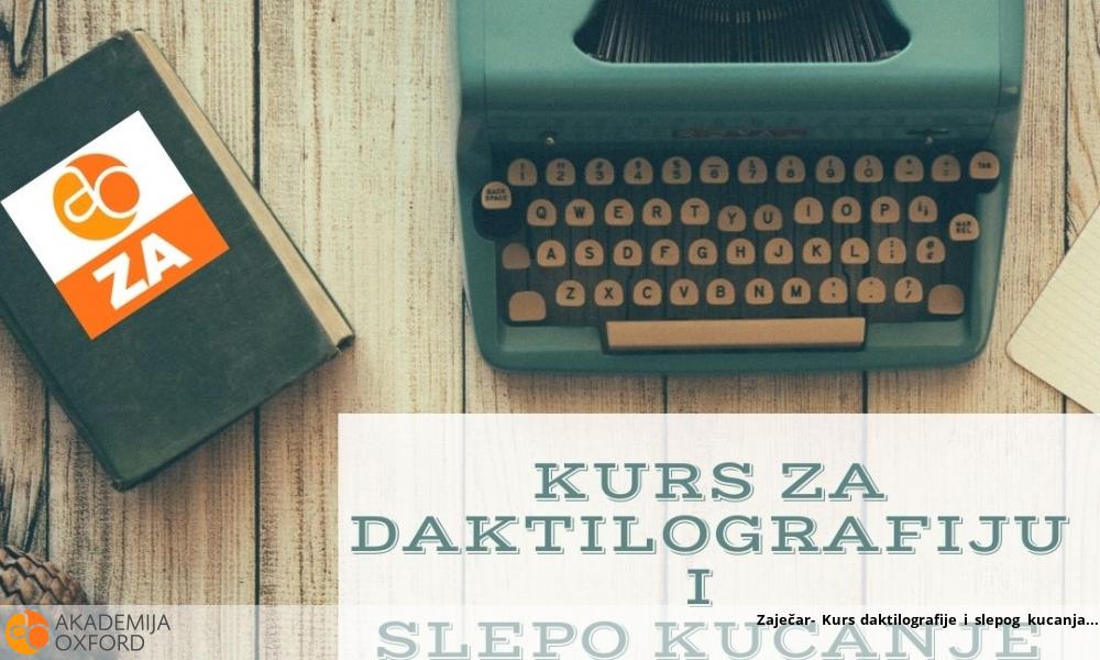 Zaječar- Kurs daktilografije i slepog kucanja