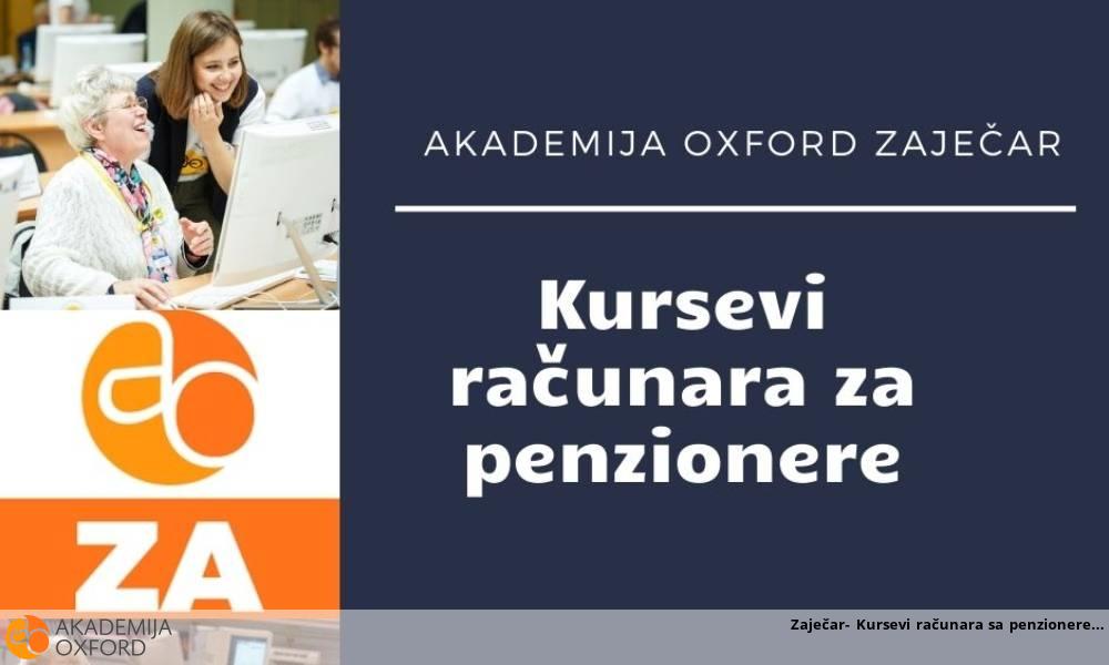 Zaječar- Kursevi računara sa penzionere