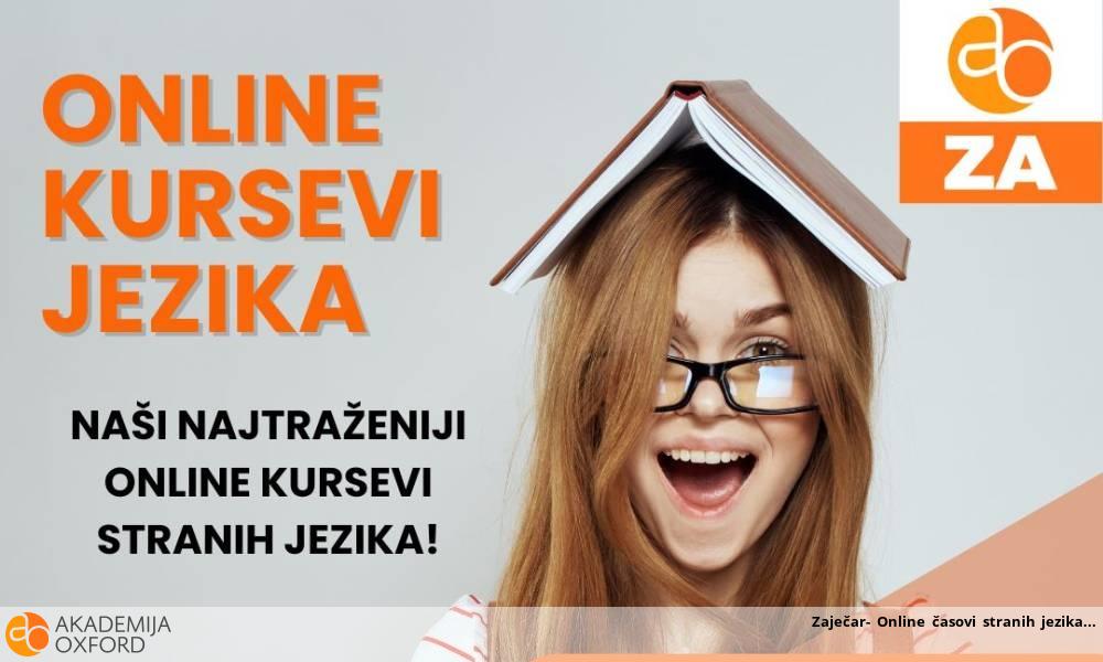 Zaječar- Online časovi stranih jezika