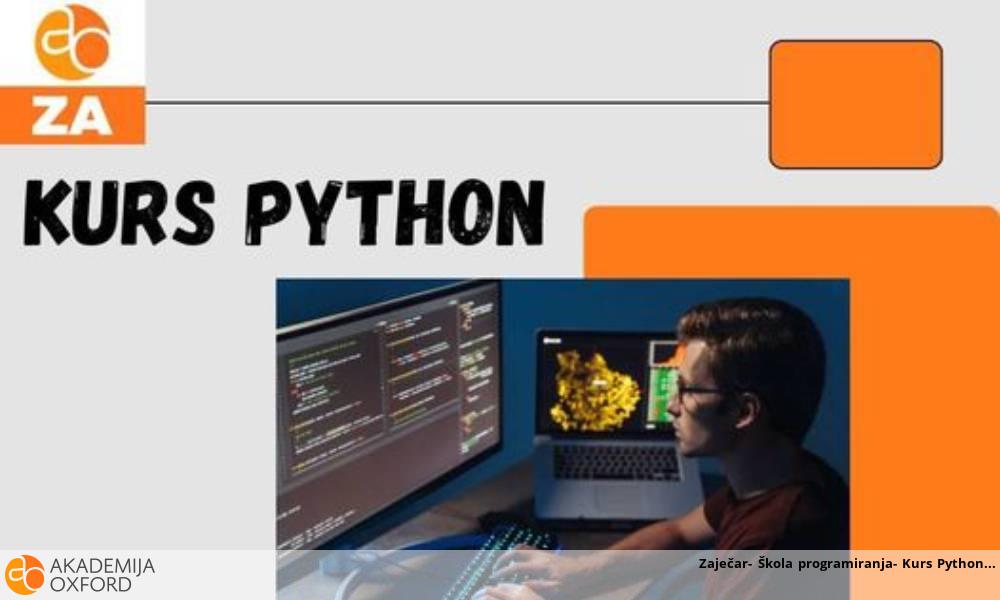 Zaječar- Škola programiranja- Kurs Python Zaječar- Škola programiranja- Kurs Python