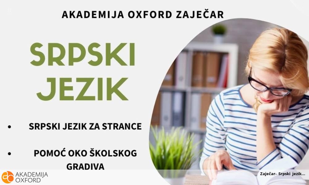 Zaječar- Srpski jezik Zaječar- Srpski jezik