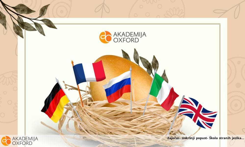 Zaječar- Uskršnji popust- Škola stranih jezika Zaječar- Uskršnji popust- Škola stranih jezika