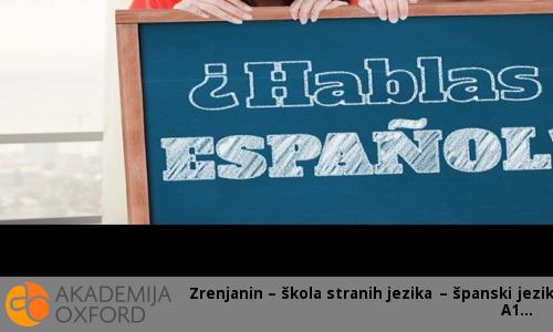 Kurs španskog jezika - nivo A1 Kurs španskog jezika - nivo A1