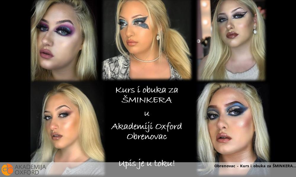Obrenovac - Kurs i obuka za ŠMINKERA Obrenovac - Kurs i obuka za ŠMINKERA