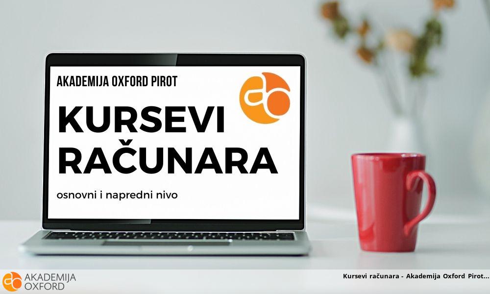 Kursevi računara - Akademija Oxford Pirot